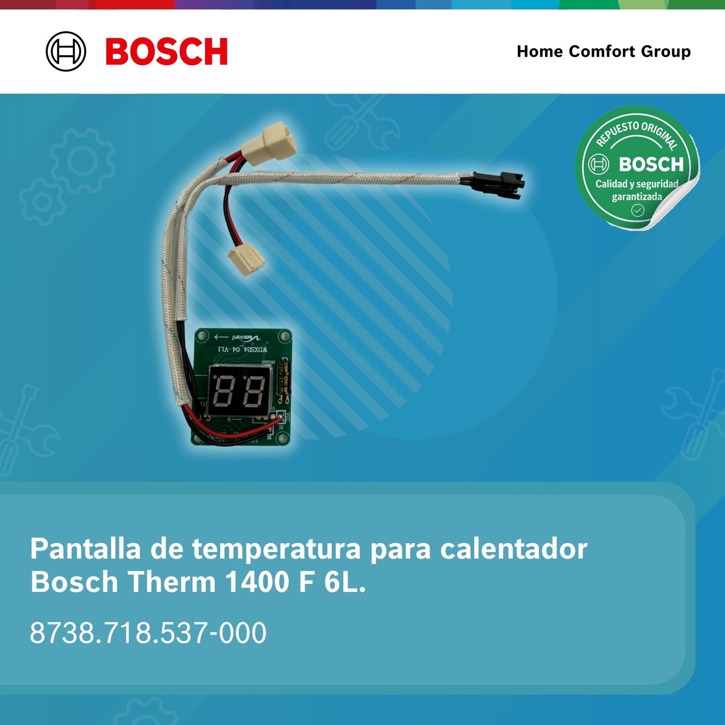 PANTALLA TEMPERATURA CALENTADOR BOSCH 6 LITROS THERM 1400F